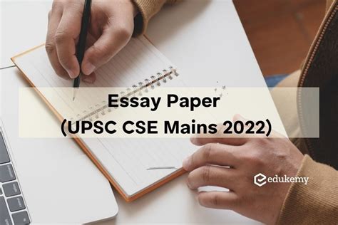 Essay Paper Upsc Cse Mains 2022 Blog