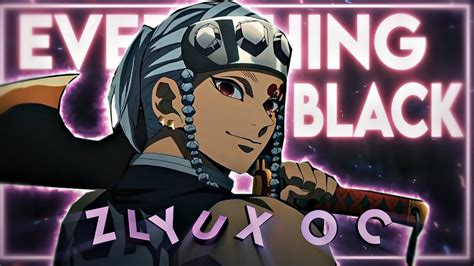 Everything Black Zlyux Open Collab Edit Amv K Zlyuxoc Youtube