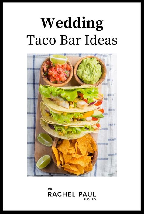 10 Wedding Taco Bar Ideas