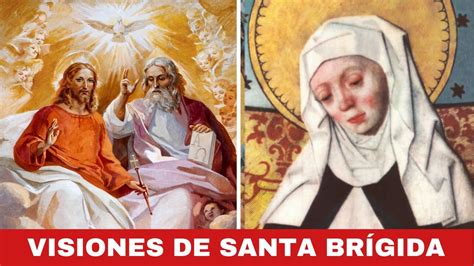 REVELACIONES a SANTA BRÍGIDA sobre la SANTÍSIMA TRINIDAD YouTube