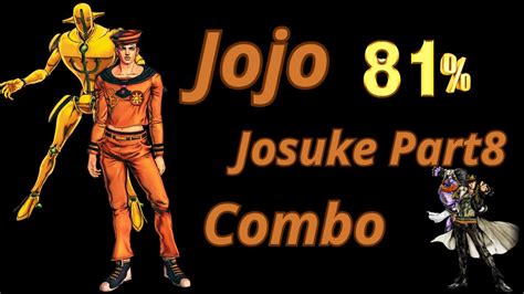 Jojo Batlle Star R Josuke Part8 81 Combo 809 Damage YouTube