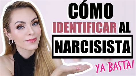 CÓMO IDENTIFICAR A UN NARCISISTA YouTube