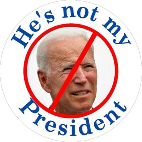 Hes Not My President Anti Biden Sticker Decal Etsy