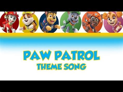 PAW Patrol Theme Song Color Coded Lyrics YouTube Music