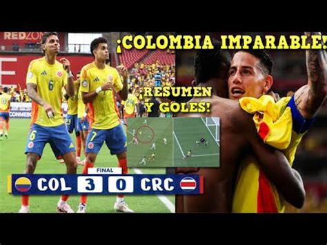 Colombia Imparable Golea A Costa Rica Y Tiquete A Cuartos James