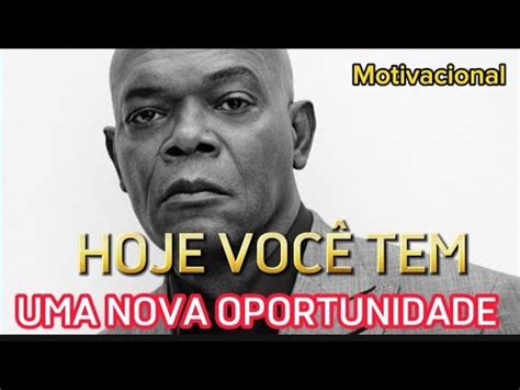 HOJE DEUS TE DEU MAIS UMA CHANCE É HORA DE MUDAR motivacional