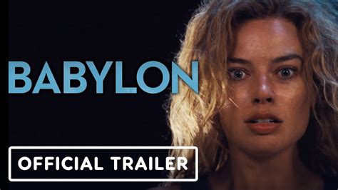 Babylon Official Trailer 2022 Brad Pitt Margot Robbie YouTube