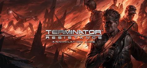 Terminator Resistance Annihilation Line Gog Database