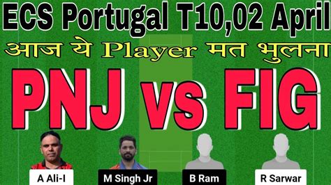 Pnj Vs Fig Dream Prediction Pnj Vs Fig T Pnj Vs Fig Scorecard