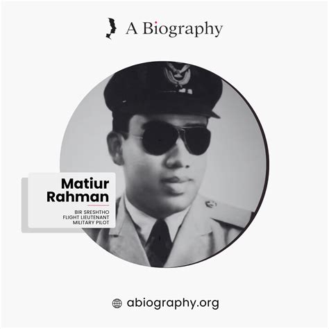 A Biography Of Bir Sreshtho Matiur Rahman Abiography