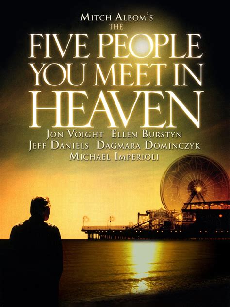 Mitch Alboms The Five People You Meet In Heaven Movie Reviews