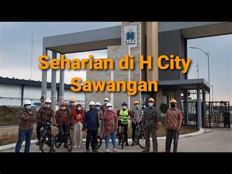 Seharian Di H City Sawangan Youtube