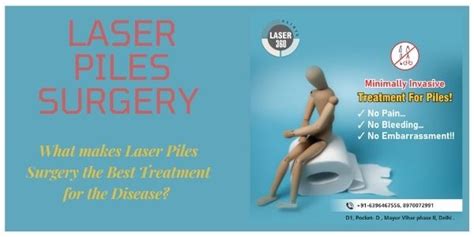 What Makes Laser Piles Surgery The Best Treatment For The Disease