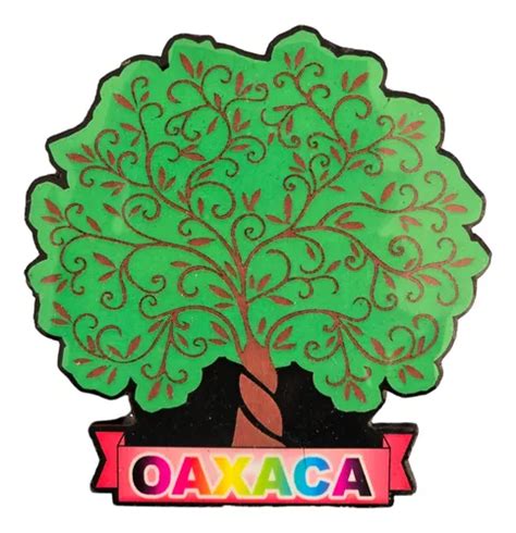 Oaxaca Arbol Tule Recuerdo Mexico Iman Mdf A