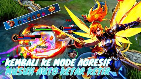 Fannyku Kembali Ke Mode Agresif Musuh Auto Ketar Ketir Fanny Gameplay