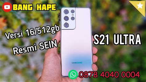 Sold HP Monster Review Samsung Galaxy S21 Ultra 512gb SEIN Di Bang