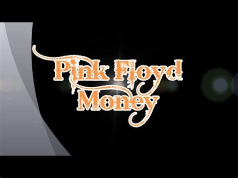 Pink Floyd Money With Lyrics YouTube