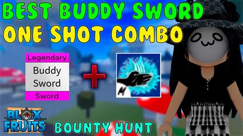 『best Buddy Sword One Shot Combo』l Roblox Blox Fruits Update 17 25m