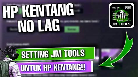 SETTING JM TOOLS PUBG MOBILE UNTUK HP KENTANG YouTube