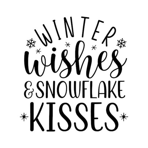 Premium Vector Christmas Winter Wishes Snow Lettering Quotes Sayings