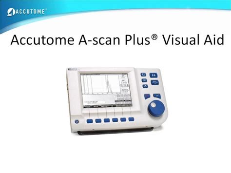 Pdf Accutome A Scan Plus A Scan Is Measuring Should Be Under The