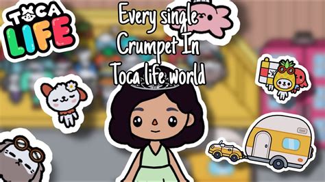 All Crumpets In Toca Life World Youtube