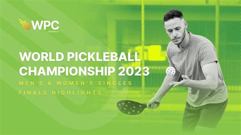 World Pickleball Championship Series 2023 Men S Women S Singles