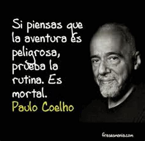 Ideas De Frases De Paulo Coelho Entre No Mundo Das Apostas Online