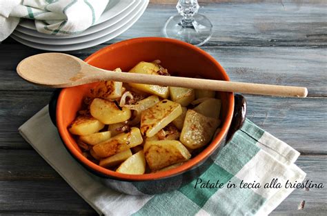 Patate In Tecia Alla Triestina Contorno Facile La Cucina Di ASI