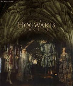 Hogwarts Alumni: The Hogwarts Ghost