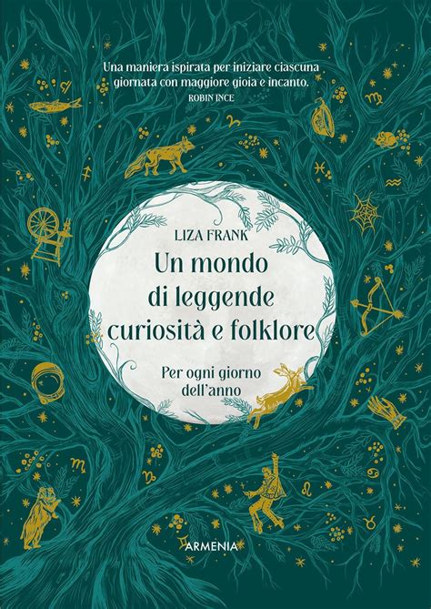 Amazon Un Mondo Di Leggende Curiosit E Folklo 9788834441503