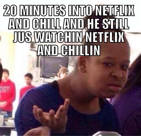 Hilarious Netflix And Chill Pics Funny Gallery Ebaum S World