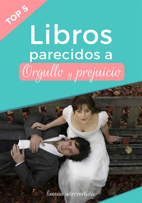 Libros Recomendados Si Te Gust Orgullo Y Prejuicio Orgullo Y