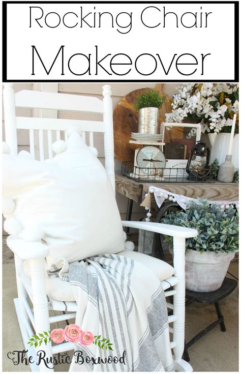 Rocking Chair Makeover From Tired To Refreshed The Rustic Boxwood