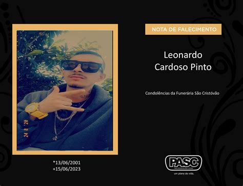 Pasc E Familiares Comunicam O Falecimento De Leonardo Cardoso Pinto