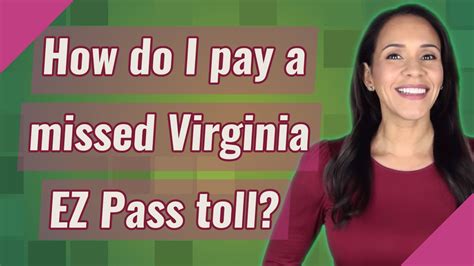 How Do I Pay A Missed Virginia Ez Pass Toll Youtube