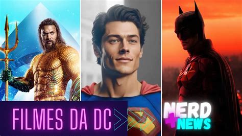 Datas dos próximos filmes da DC Nerd Plus News YouTube