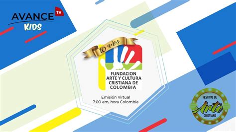 FUNDACION ARTE Y CULTURA CRISTIANA DE COLOMBIA L AVANCE TV NGE