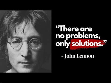 The Best Powerful John Lennon Quotes To Live And Love By Youtube