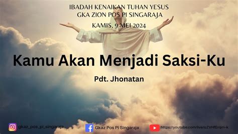 Ibadah Kenaikan Tuhan Yesus Ke Sorga Gka Zion Pos Pi Singaraja Kamis