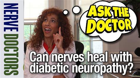 Can Nerves Heal With Diabetic Neuropathy The Nerve Doctors Youtube