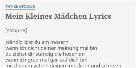 MEIN KLEINES MÄDCHEN LYRICS by THE SKATOONS ständig bist du am