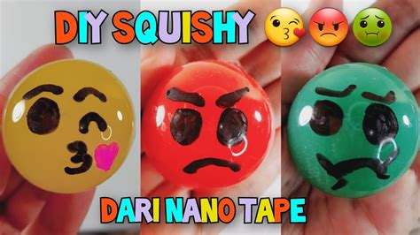 Cara Membuat Squishy Emoji Dari Nano Tape Diy Squishy Emoji Dari