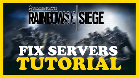 Rainbow Six Siege How To Fix Can T Connect To Server Complete