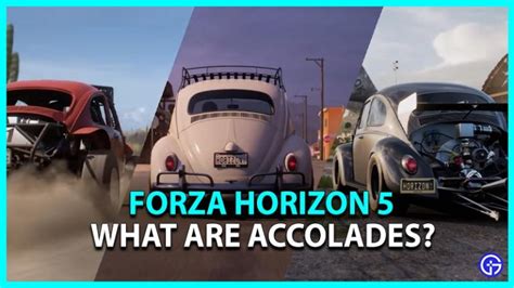 What Are Forza Horizon Accolades How Do They Work