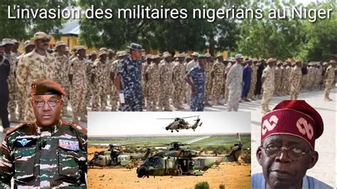 Urgent Les Milit Ires Nig Rians Envahissent Le Niger En Attendant Le