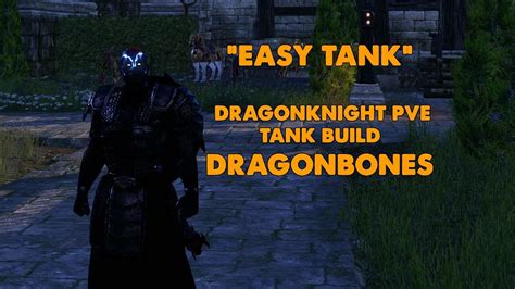 ESO Easy Tank PVE Dragonknight Build For Newer Experienced