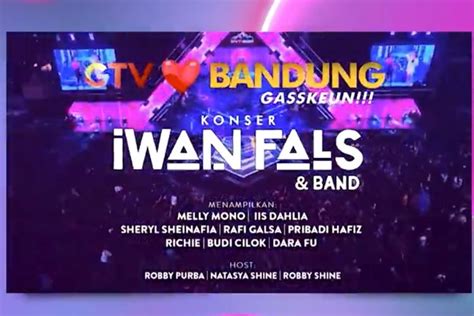 Jadwal Acara GTV Sabtu 19 November 2022 Konser Iwan Fals Band Dan