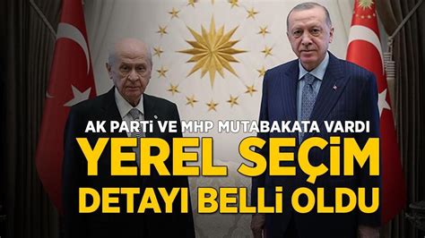 Haberler Yerel Se Im I In A Klama Geldi Ak Parti Ve Mhp Den I