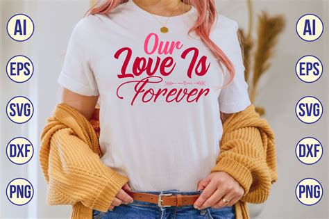 Our Love Is Forever Svg Cut File By Orpitabd Thehungryjpeg